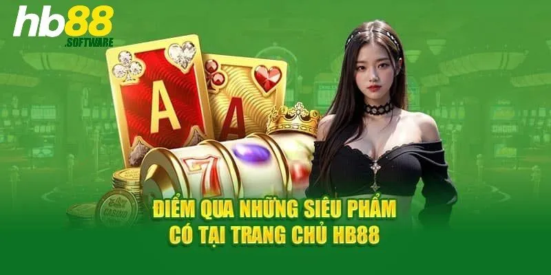 Điểm qua các sảnh cược cực hot tại nhà cái HB88